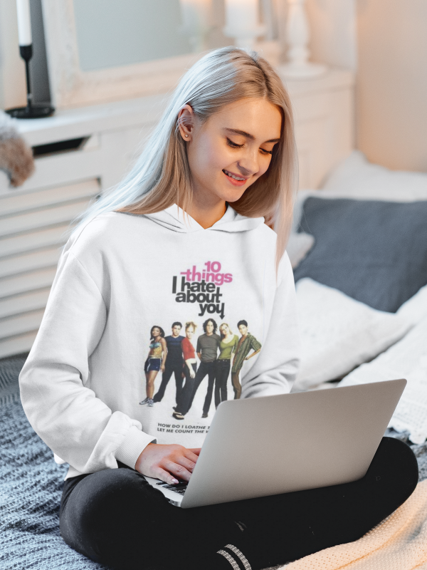 10 Things I Hate About You Hoodie